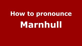 How to pronounce Marnhull