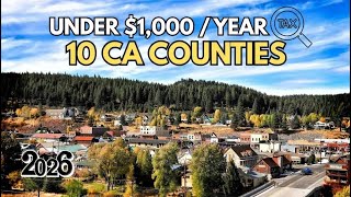 10 California Areas with UNDER $1,000 Yearly Property Tax