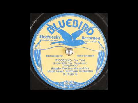 Angelo Ferdinando & his Hotel Great Northern Orchestra - Piccolino (1935)