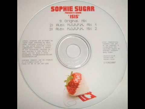 Sophie Sugar Pres. Saona - Isis (Alex M.O.R.P.H. Mix 2)
