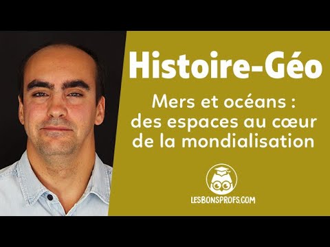 Mers et océans : des espaces au coeur de la mondialisation