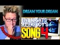 Five Nights At Freddy's 4 SONG 'Dream Your ...