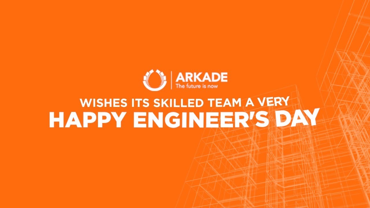 Happy Engineer's Day | Arkade Group