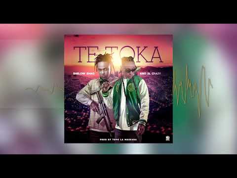 KIKO EL CRAZY FT SHELOW SHAQ - TE TOKA