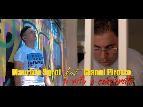 Maurizio Sgroi ft Gianni Pirozzo - A vita e carcerate(2020)