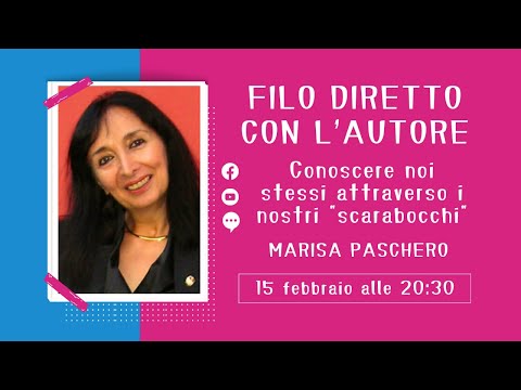 Conoscere noi stessi attraverso i nostri scarabocchi - Filo diretto con Marisa Paschero