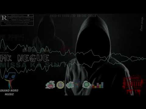 MK NEGUE _-_ MISSE KA SIN'TI PROD-BY GDAM-IZO- ON-THE-TRACK (SON OFFICIEL 2020)