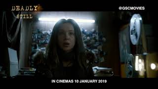 DEADLY STILL (Official Trailer) - In Cinemas 10 January 2019
