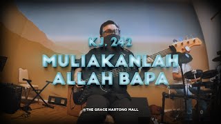 Download lagu KJ. 242 - Muliakan Allah Bapa (New Arragement) | Cover Bass mp3