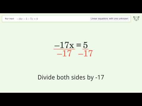 Solve -10x-5-7x=0: Linear Equation Video Solution | Tiger Algebra