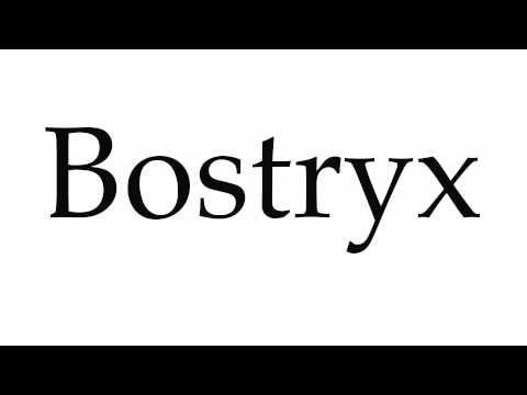 How to Pronounce Bostryx
