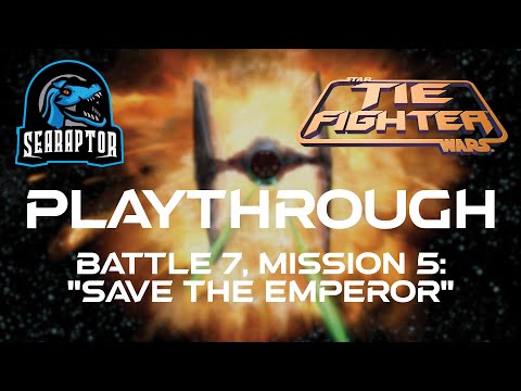 Star Wars: TIE Fighter - Battle 7, Mission 5: "Save the Emperor"