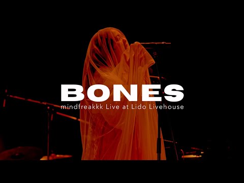 mindfreakkk - Bones (Live at Lido Livehouse)