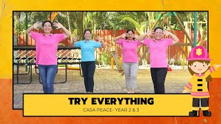 Casa Peace Year 2 &amp; 3 - Try Everything