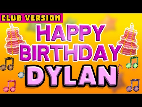 Happy Birthday DYLAN | POP Version 2 | The Perfect Birthday Song for DYLAN