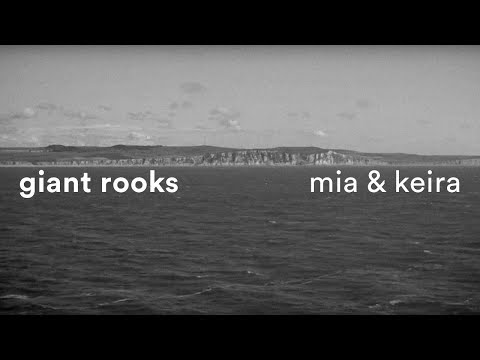 Giant Rooks - Mia & Keira (Days To Come)