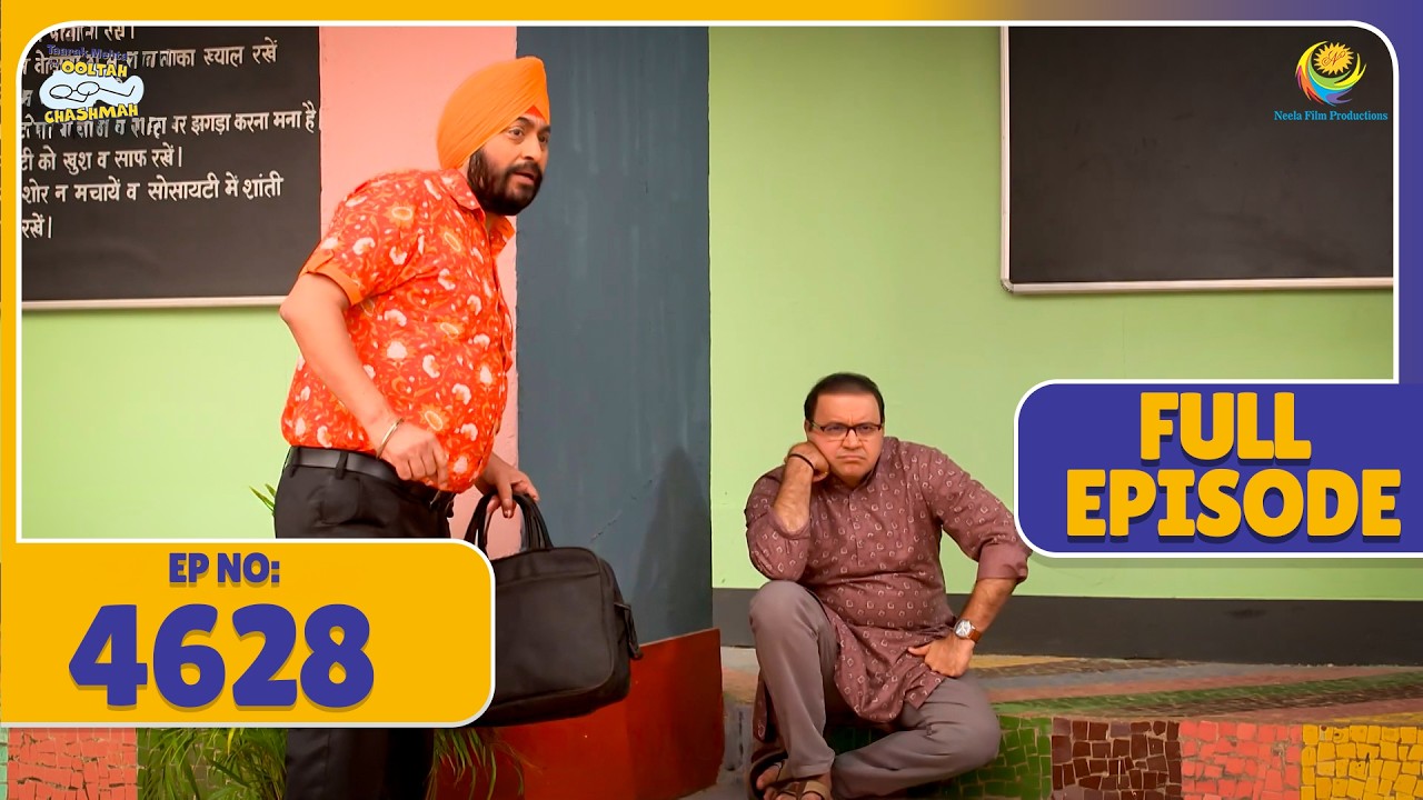 FULL EPISODE! 4628 - Suvichar ko Lekar Bhide hua Pareshan! | Taarak Mehta Ka Ooltah Chashmah