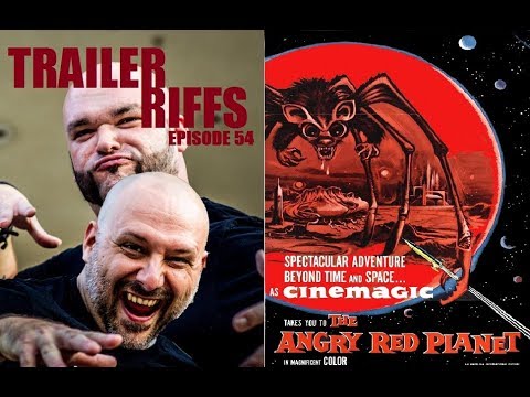The Angry Red Planet (Trailer Riffs: Episode 54)