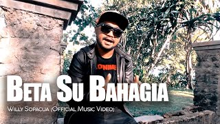 Download lagu Willy Sopacua - Beta Su bahagia mp3 Download lagu Willy Sopacua - Beta Su bahagia mp3