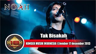 Download lagu KONSER Noah - Tak Bisaka | Jember 17 desember 2013 mp3