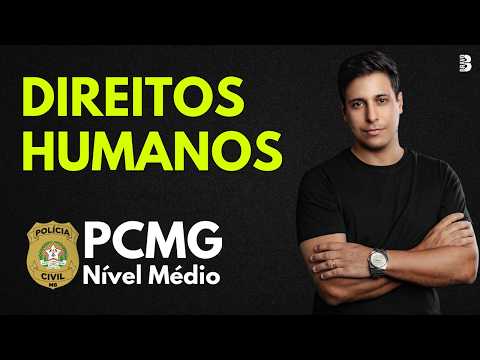 DIREITOS HUMANOS| CONCURSO PCMG