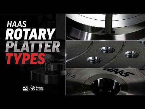 Haas Rotary Platter Types PLUS the HRT160, TRT160, HRT210, and TRT210 Haas Automation