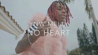 YNW Melly - No Heart (Lyrics)