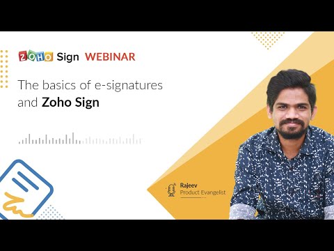 Webinar - The basics of eSignature and Zoho Sign | Digital Signature | Electronic Signatures