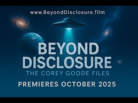 Beyond Disclosure - The Corey Goode Files