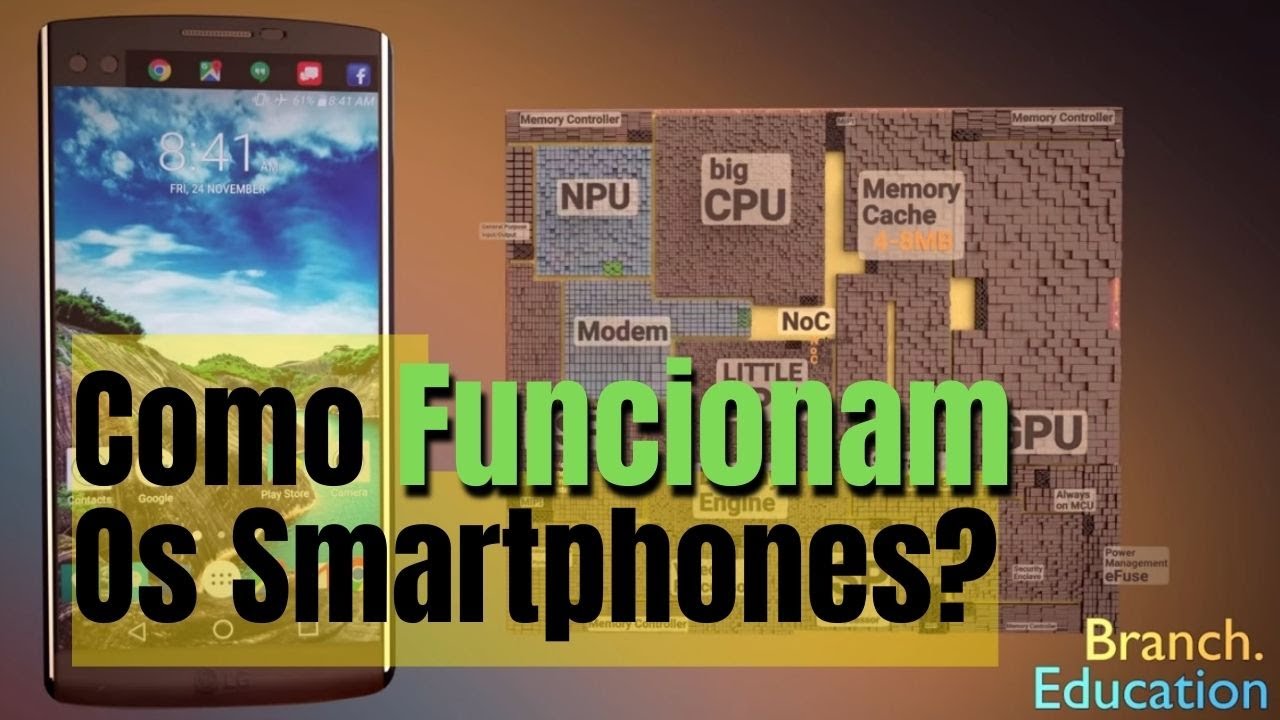 Como Funcionam os Smartphones ?