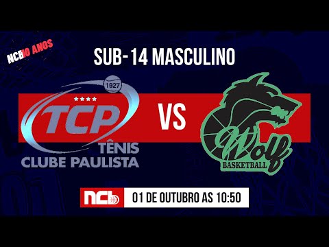 TENIS CLUBE PAULISTA X WOLF BASKETBALL - NCB SUB-14 MASCULINO 2022.2