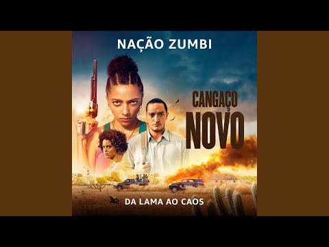 Da Lama Ao Caos (Cangaço Novo Original Motion Picture Soundtrack)