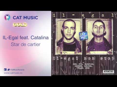 07 . IL-Egal feat. Catalina - Star de Cartier