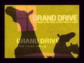 Grand Drive - The Real Thing (2004)