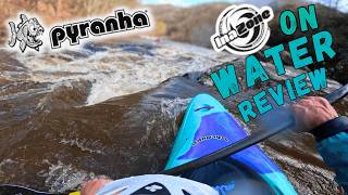 Pyranha Kayaks Inazone M/L "On Water Review"