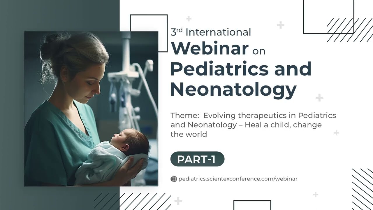 3rd International Webinar on Pediatrics and Neonatology