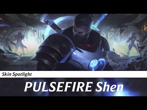 Skin Spotlight - PULSEFIRE Shen