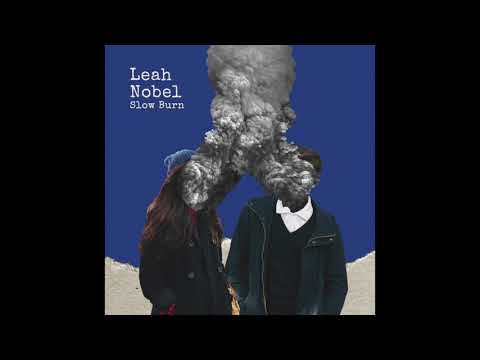 Leah Nobel - "Slow Burn" (Official Audio)