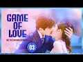 GAME OF LOVE EP 03 IMETAFSIRIWA KISWAHILI
