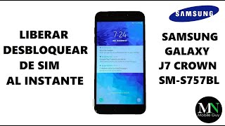 Liberar de SIM al Instante Samsung Galaxy J7 Crown S757BL de Tracfone / Family Mobile!