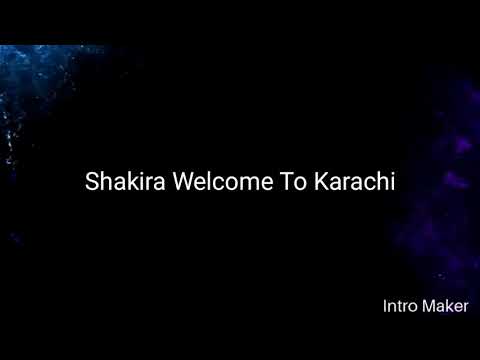 DJ Rasal New Song Shakira Shakira welcome To Karachi