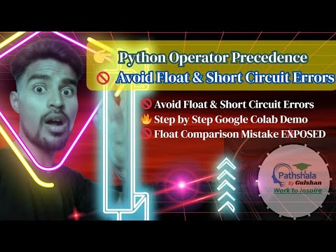 Python Boolean Arithmetic Operator Precedence Short Circuiting Float Issues Explained
