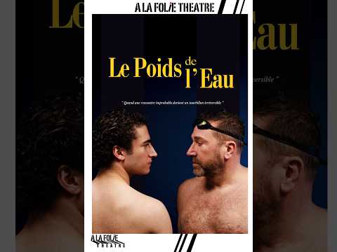 Le Poids de l’Eau