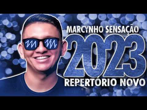 MARCYNHO SENSAÇÃO - MÚSICAS NOVAS 2023