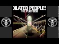 Dilated Peoples - Expanding Man