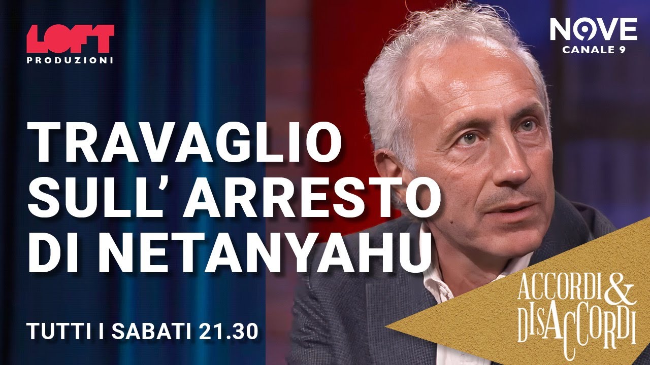 Travaglio sull’arresto di Netanyahu