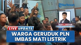 Listrik Padam Belasan Jam, Ratusan Warga Selatpanjang Geruduk Kantor PLN
