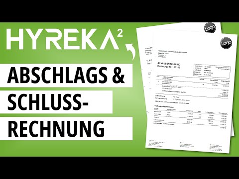 Abschlagsrechnung & Schlussrechnung erstellen in Hyreka | Schritt-für-Schritt Anleitung