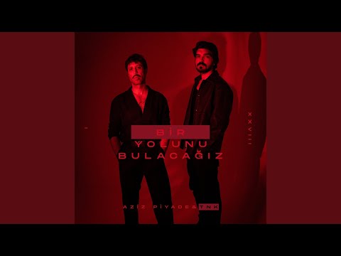 Bir yolunu bulacağız