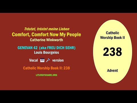 Tröstet, tröstet meine Lieben:  Comfort, Comfort Now My People  [Winkworth / GENEVAN 42]  CWB2 vocal